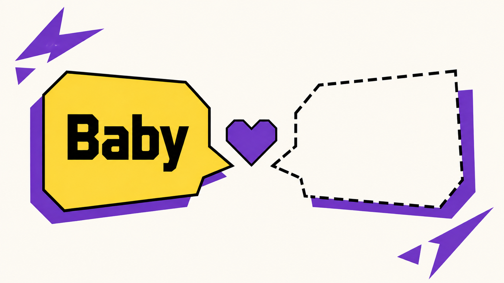 A yellow speech bubble reading 'Baby' next to a purple heart and an empty dashed-outline speech bubble waiting to be filled in